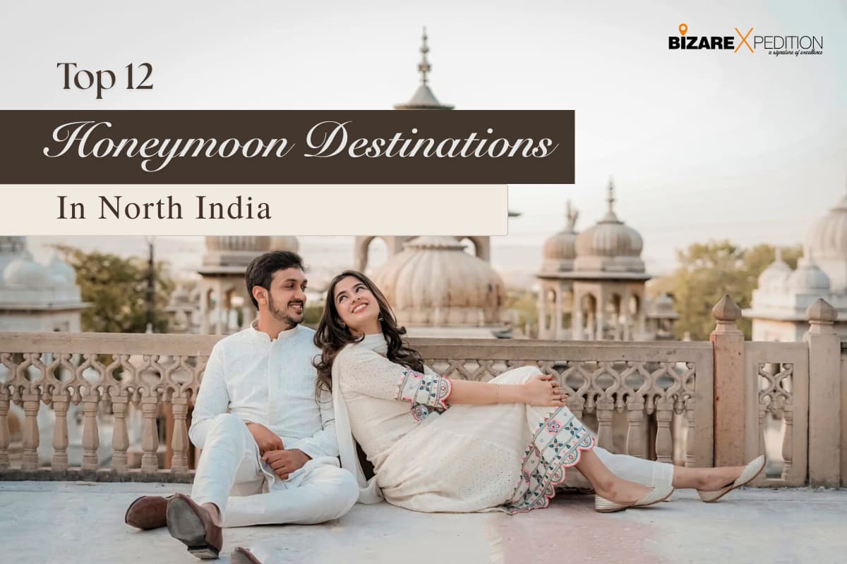 What are the best honeymoon destinations in North India?